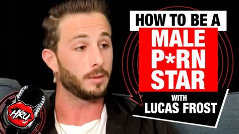 How to Be a Male P*rn Star with Lucas Frost